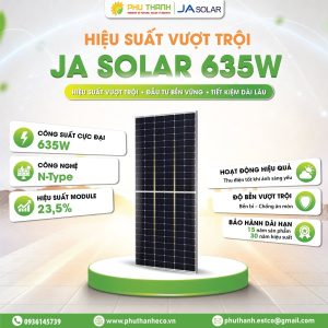 JA Solar 635W – Tấm pin năng lượng mặt trời hiệu suất cao, Giải pháp tối ưu cho mọi công trình